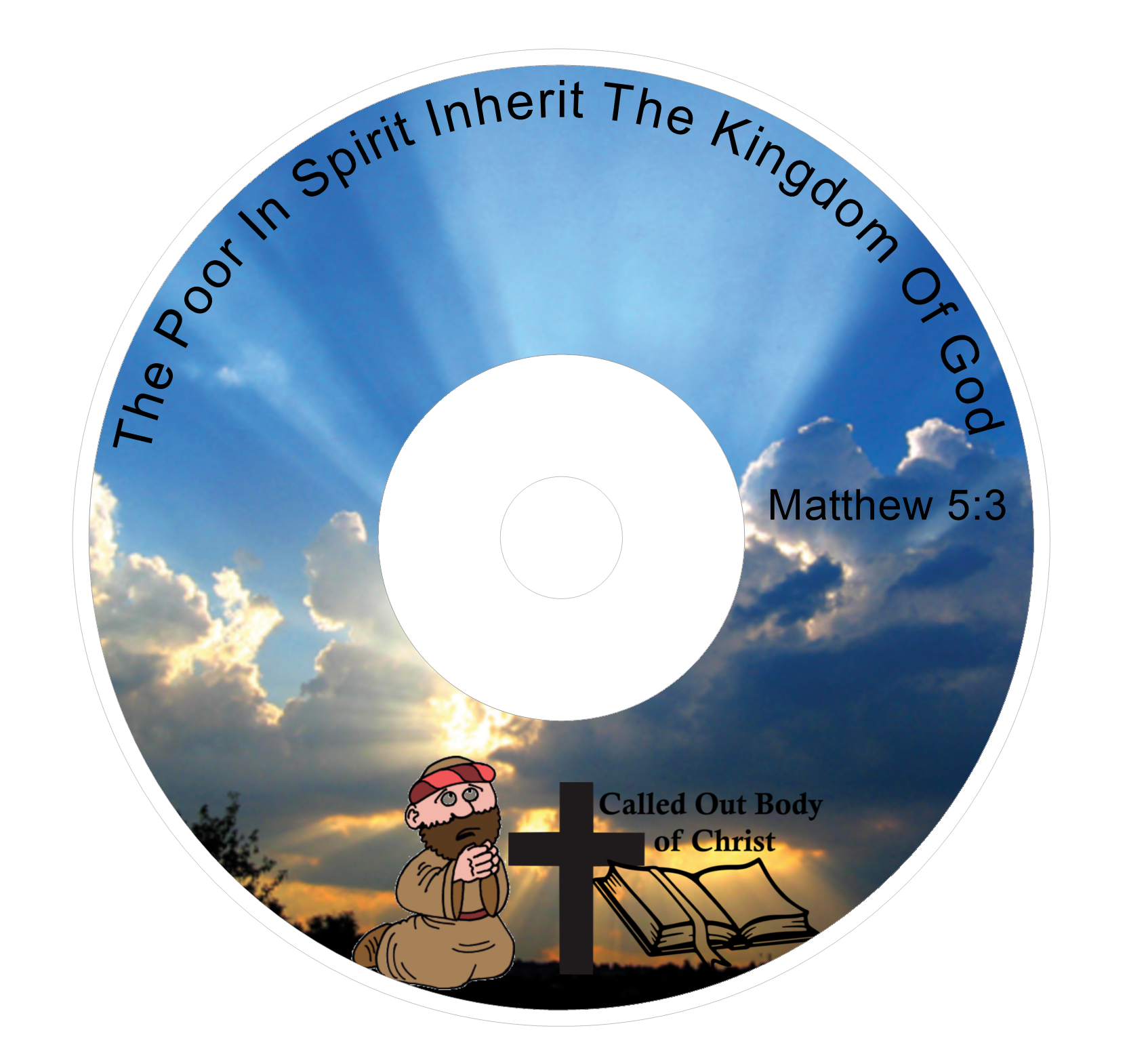 Poor In Spirit Inherit the Kingdom of God – Matthew 5:3
