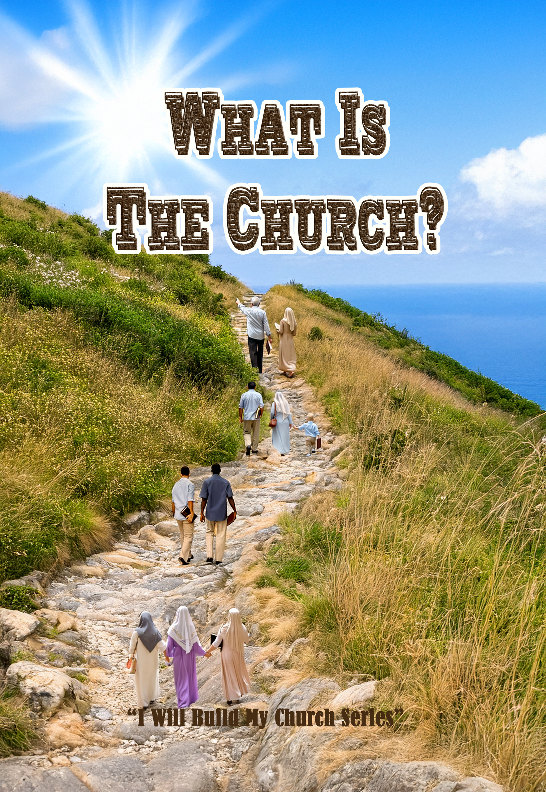 What Is The Church?